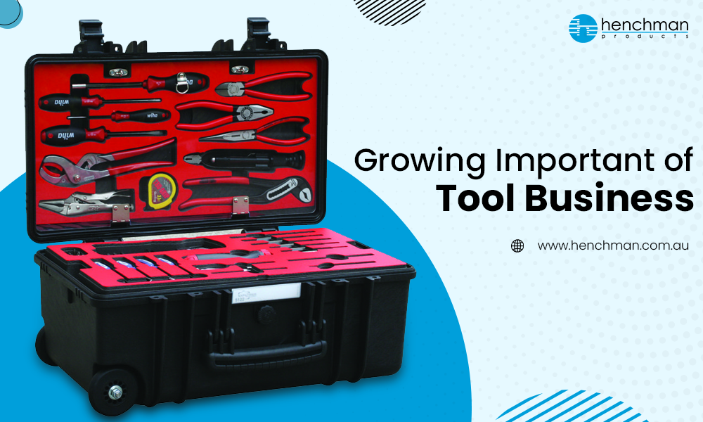 GROWING IMPORTANT OF TOOL BUSINESS